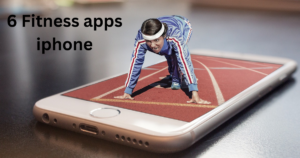 6 Fitness apps iphone